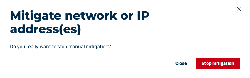 Dialog for finishing a mitigation - entire network